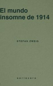 El mundo insomne de 1914