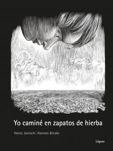 Yo caminé en zapatos de hierba