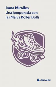 Una temporada con las Malva Roller Dolls