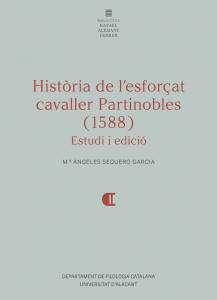Història de l´esforçat cavaller partinobles (1588)