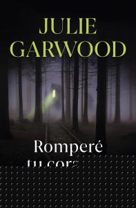 Romperé tu corazón (Buchanan 1)