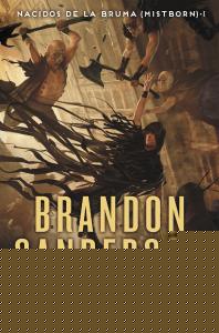 Nacidos de la Bruma (Trilogía Original Mistborn 1)