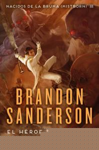 El Héroe de las Eras (Trilogía Original Mistborn 3)