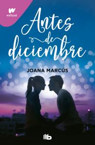 Antes de diciembre (edición revisada por la autora) (edición limitada) (Meses a
