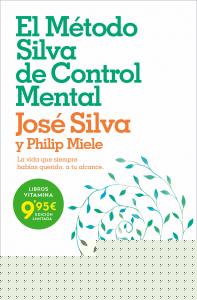 El método Silva de control mental