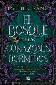 El bosque de los corazones dormidos (El bosque 1)
