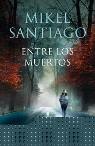 Entre los muertos (Trilogía de Illumbe 3)