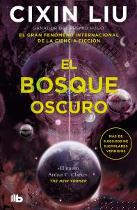El bosque oscuro (Trilogía de los Tres Cuerpos 2)