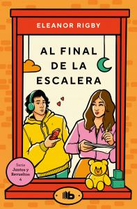 Al final de la escalera (Juntos y revueltos 4)