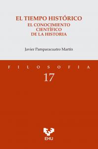 El tiempo histórico. El conocimiento científico de la historia