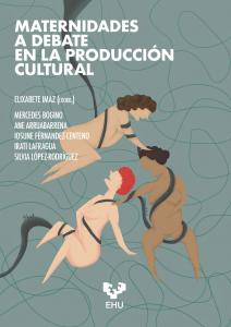 Maternidades a debate en la producción cultural