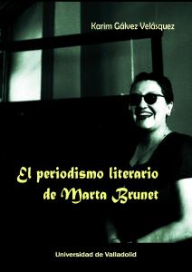 EL PERIODISMO LITERARIO DE MARTA BRUNET