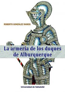 La armería de los duques de Alburquerque