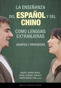 La enseñanza del español y del chino como lenguas extranjeras: desafíos y propue