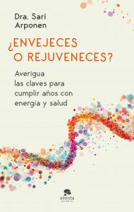 ¿Envejeces o rejuveneces?