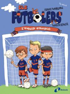 Els futbolers, 1. L´equip campió