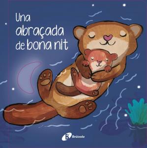 Una abraçada de bona nit