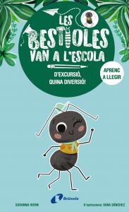 Les bestioles van a l escola, 4. D excursió, quina diversió!