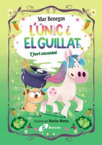 L´Únic i el Guillat, 2. L´hort encantat