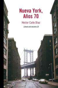 Nueva York, Años 70