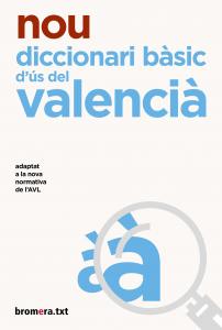 Nou diccionari bàsic d ús del valencià