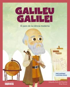 Galileu Galilei | El pare de la ciència moderna