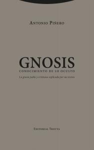 Gnosis. Conocimiento de lo oculto