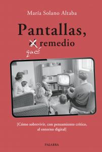 Pantallas, qué remedio