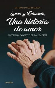 Laura y Eduardo, una historia de amor