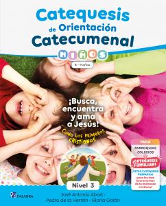 Catequesis de Orientación Catecumenal Nivel 3 Niños