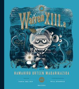 Warren XIII.a eta hamahiru urteen madarikazioa