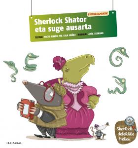 Sherlock sator eta suge ausarta