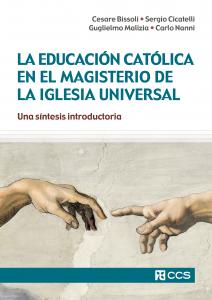 La educación católica en el magisterio de la Iglesia universal