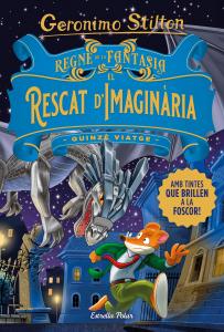 Regne de la Fantasia. El rescat d Imaginària
