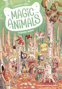 Magic Animals 3. L esquirol vampir