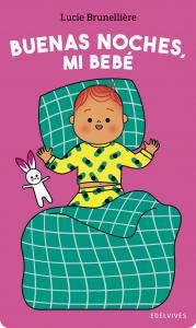 Buenas noches, mi bebé