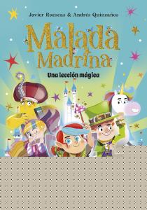 Malada Madrina : Una lección mágica