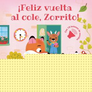 ¡Feliz vuelta al cole, Zorrito!