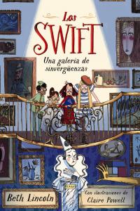Los Swift 2: Una galería de sinvergüenzas