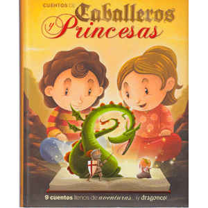 CUENTOS CABALLEROS Y PRINCESAS