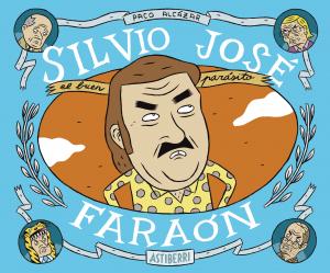 Silvio José, Faraón