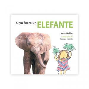 Si yo fuera un elefante