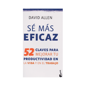 Sé más eficaz