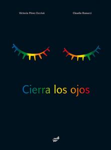 Cierra los ojos