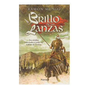 El brillo de las lanzas