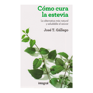 CÓMO CURA LA ESTEVIA