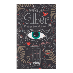 Silber 1 - El primer libro de los sueños