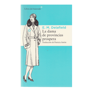 LA DAMA DE PROVINCIAS PROSPERA