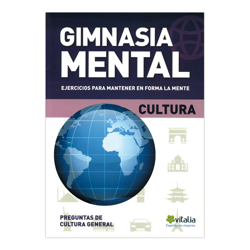 GIMNASIA MENTAL:CULTURA. VITALIA
