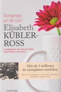 Tomando un té con Elisabeth Kübler-Ross